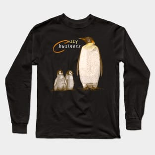 Crazy Business Penguin Parenthood Long Sleeve T-Shirt